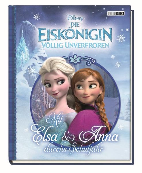 Cover von Disney Die Eiskönigin: Mit Elsa und Anna durchs Schuljahr