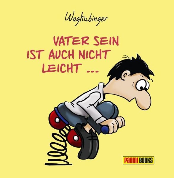 Cover von Vater sein ist auch nicht leicht