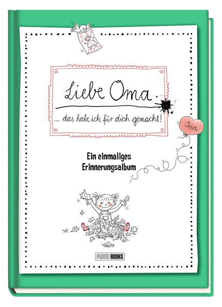 Cover von Liebe Oma … das habe ich für dich gemacht! – Ein einmaliges Erinnerungsalbum