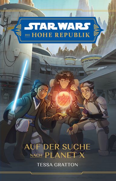 Cover von Star Wars, Die Hohe Republik – Auf der Suche nach Planet X