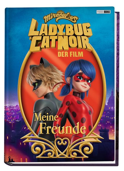Cover von Miraculous: Ladybug & Cat Noir Der Film: Meine Freunde