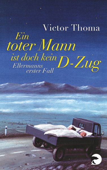 Cover von Ein toter Mann ist doch kein D-Zug