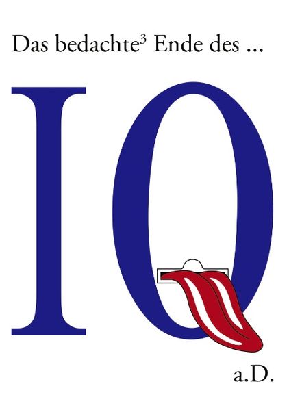 Cover von Das bedachte ³ Ende des IQ