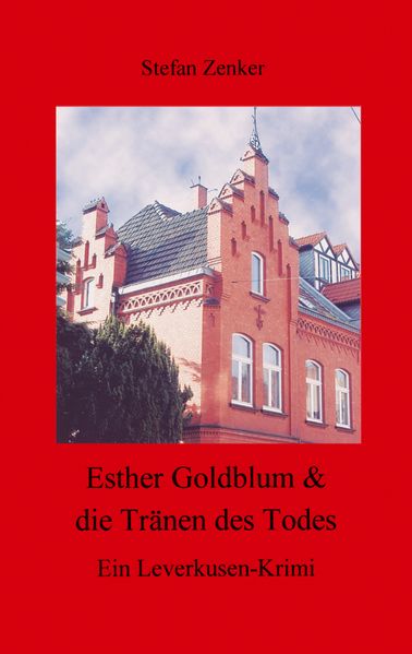 Cover von Esther Goldblum & die Tränen des Todes