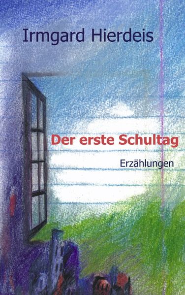 Cover von Der erste Schultag