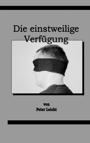 Cover von Die einstweilige Verfügung