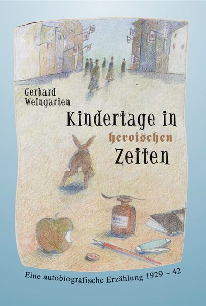 Cover von Kindertage in heroischen Zeiten