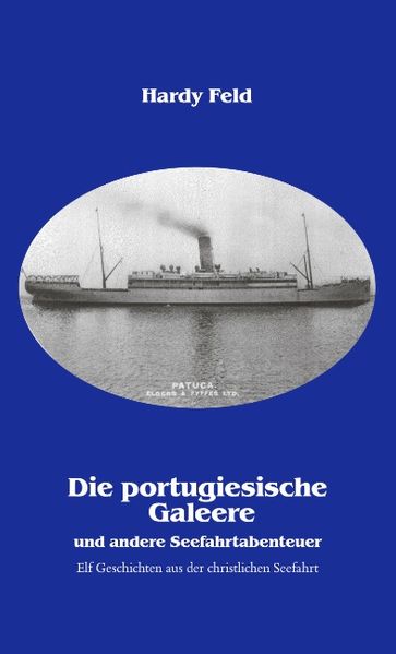 Cover von Die portugiesische Galeere und andere Seefahrtabenteuer