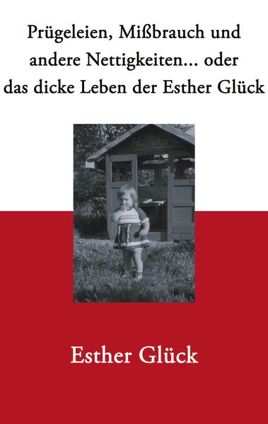 Cover von Prügeleien, Missbrauch und andere Nettigkeiten…