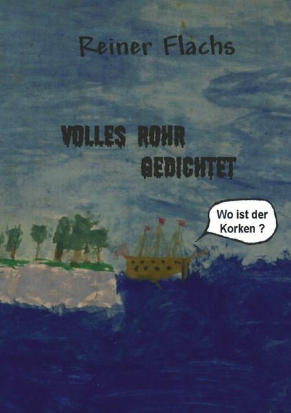 Cover von Volles Rohr gedichtet