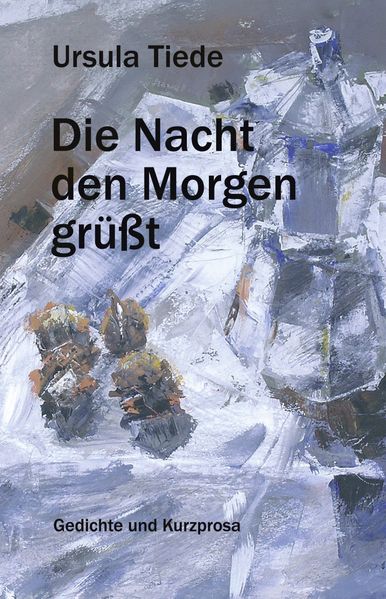 Cover von Die Nacht den Morgen grüsst