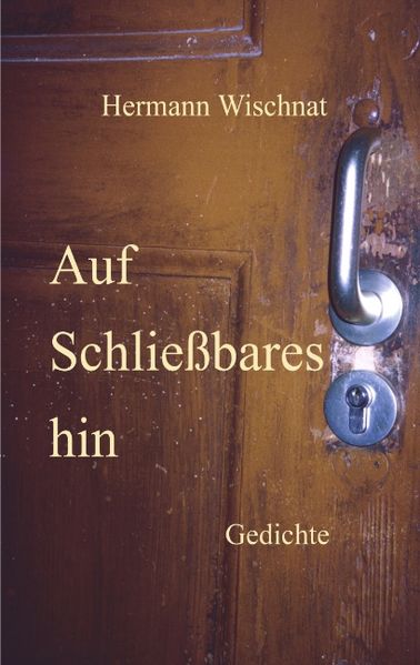 Cover von Auf Schliessbares hin