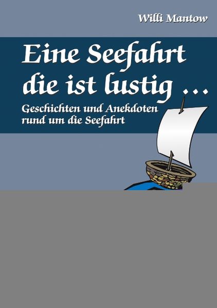 Cover von Eine Seefahrt die ist lustig…