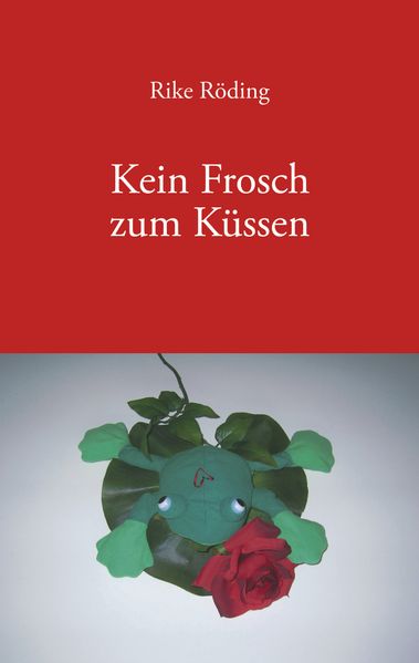 Cover von Kein Frosch zum Küssen