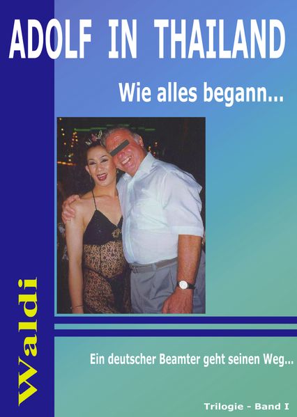 Cover von Adolf in Thailand
