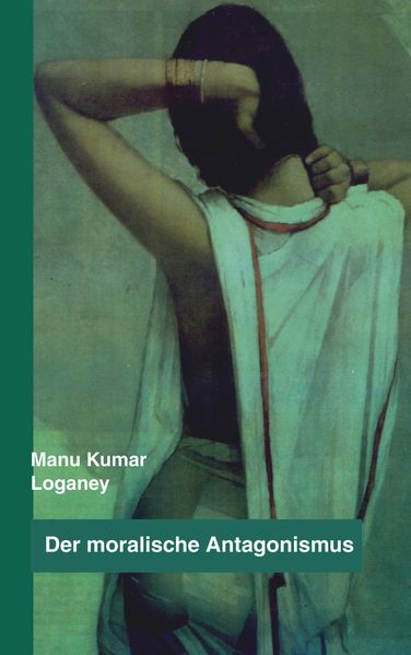 Cover von Der moralische Antagonismus