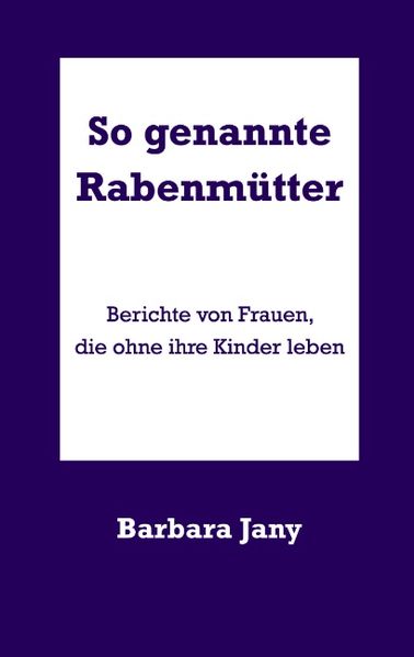 Cover von So genannte Rabenmütter