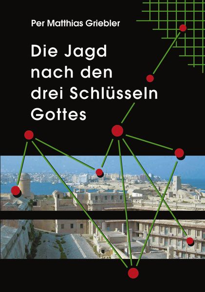 Cover von Die Jagd nach den drei Schlüsseln Gottes