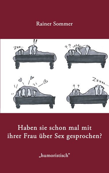 Cover von Haben Sie schon mal mit Ihrer Frau über Sex gesprochen?
