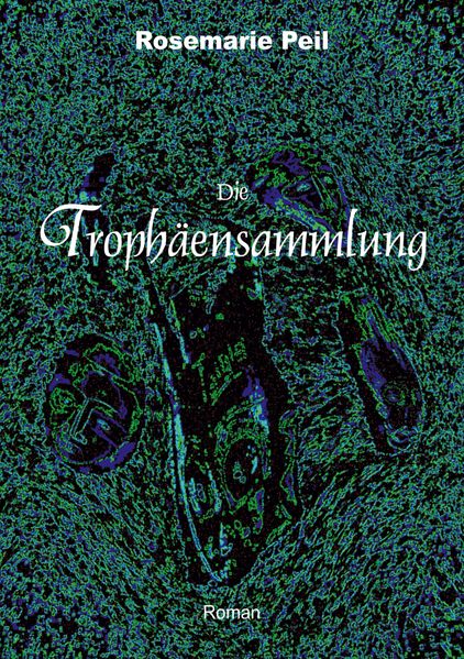 Cover von Die Trophäensammlung