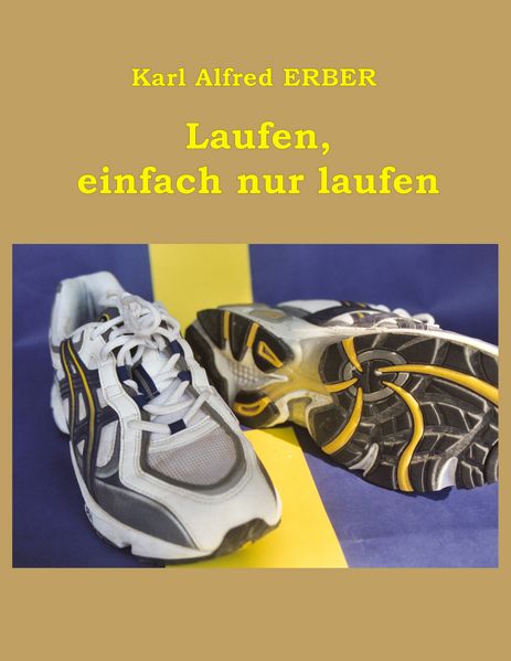 Cover von Laufen, einfach nur laufen