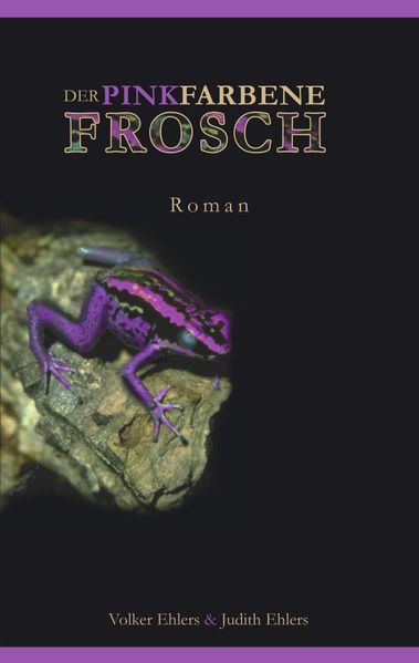 Cover von Der pinkfarbene Frosch