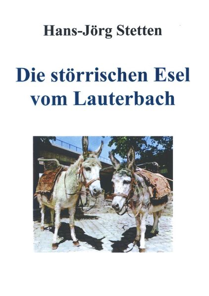 Cover von Die störrischen Esel vom Lauterbach