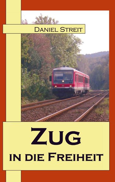 Cover von Zug in die Freiheit