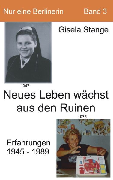 Cover von Neues Leben wächst aus den Ruinen