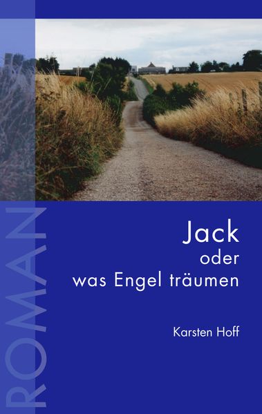 Cover von Jack oder was Engel träumen