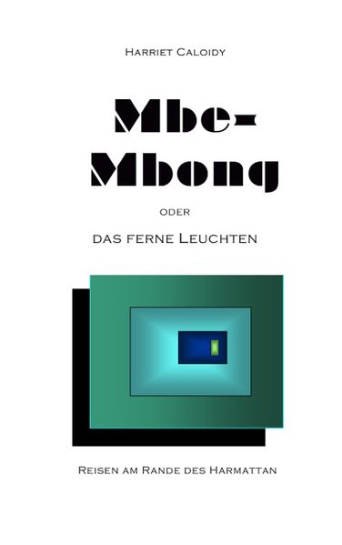 Cover von Mbe-Mbong oder das ferne Leuchten