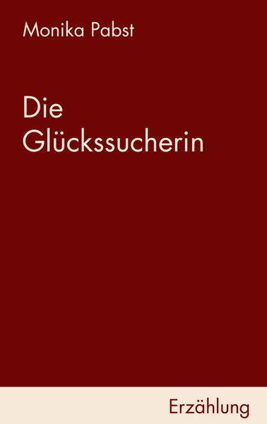 Cover von Die Glückssucherin