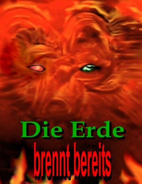 Cover von Die Erde brennt bereits
