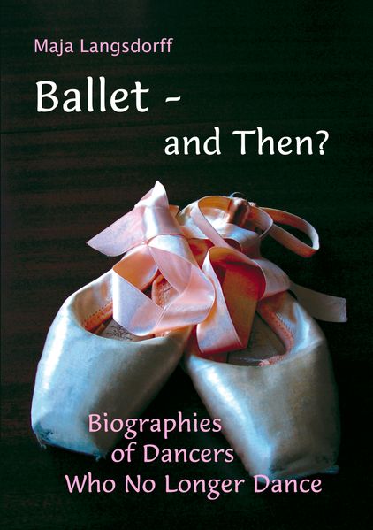Cover von Ballet – and Then?