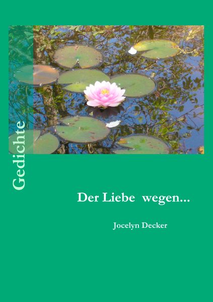 Cover von Der Liebe wegen…