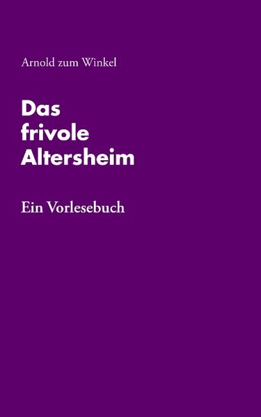 Cover von Das frivole Altersheim
