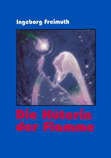 Cover von Die Hüterin der Flamme