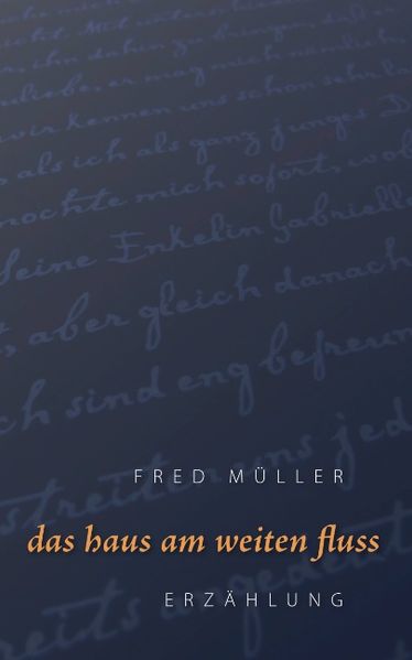 Cover von Das Haus am weiten Fluß