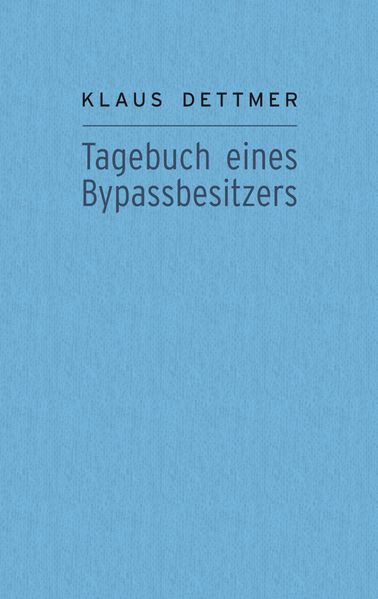 Cover von Tagebuch eines Bypassbesitzers