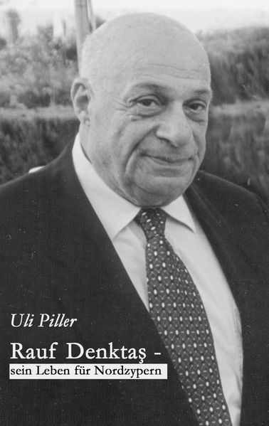 Cover von Rauf Denktas – Sein Leben für Nordzypern