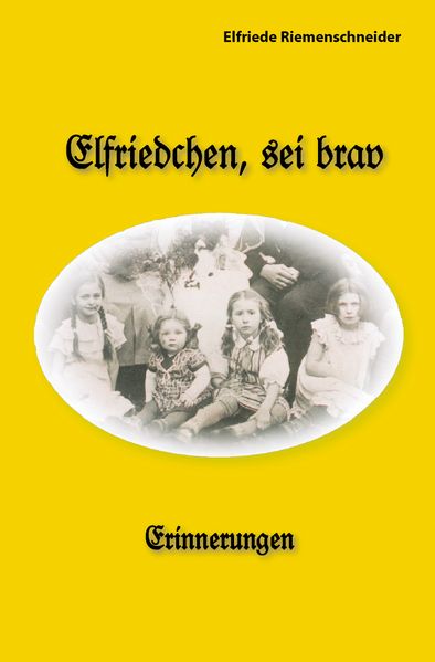Cover von Elfriedchen, sei brav!