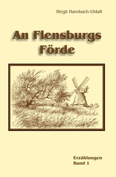 Cover von An Flensburgs Förde Band 1