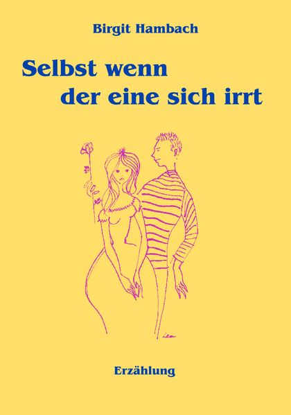 Cover von Selbst wenn der eine sich irrt