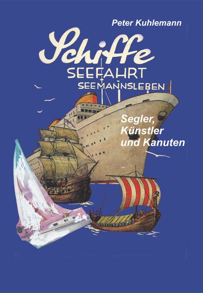 Cover von Schiffe, Seefahrt, Seemannsleben