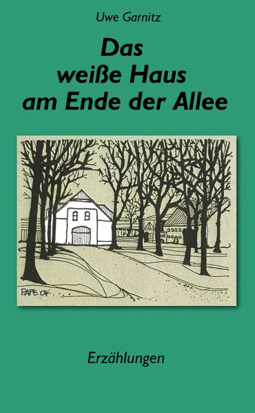 Cover von Das weiße Haus am Ende der Allee