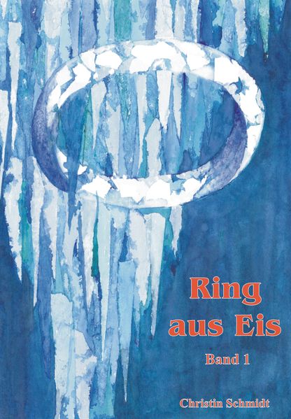 Cover von Ring aus Eis – Band 1