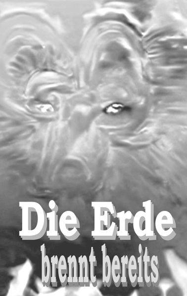 Cover von Die Erde brennt bereits