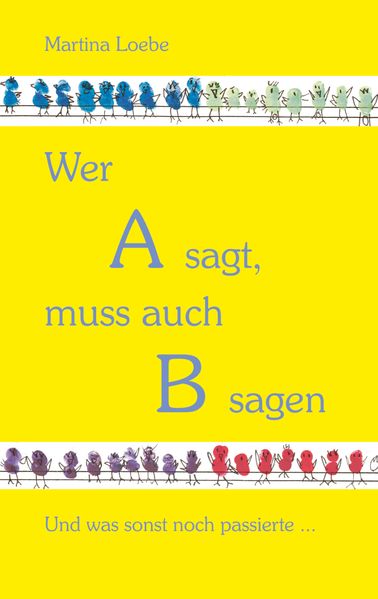 Cover von Wer A sagt, muss auch B sagen