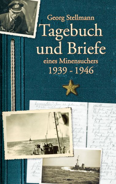 Cover von Tagebuch und Briefe eines Minensuchers 1939-1946