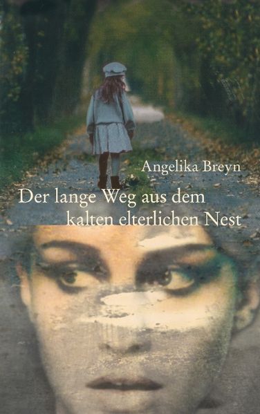 Cover von Der lange Weg aus dem kalten elterlichen Nest